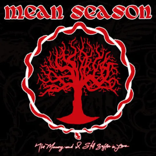 Mean Season The Memory and I Still Suffer in Love